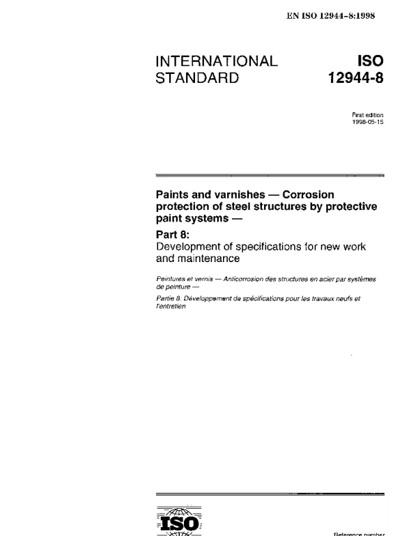 ISO 12944-8-1998 色漆和清漆 防护漆体系对钢结构的腐蚀防护 第8部分：新工艺和维修规范的开发（英文）