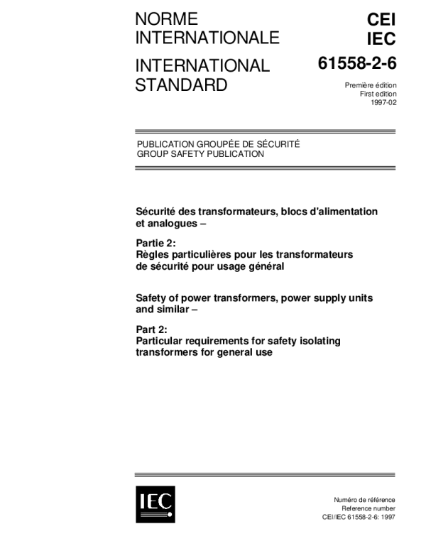 IEC 61558-2-6：1997 电力变压器、电源装置及类似设备的安全--第2-6部分通用安全隔离变压器的特殊要求手持式电动工具