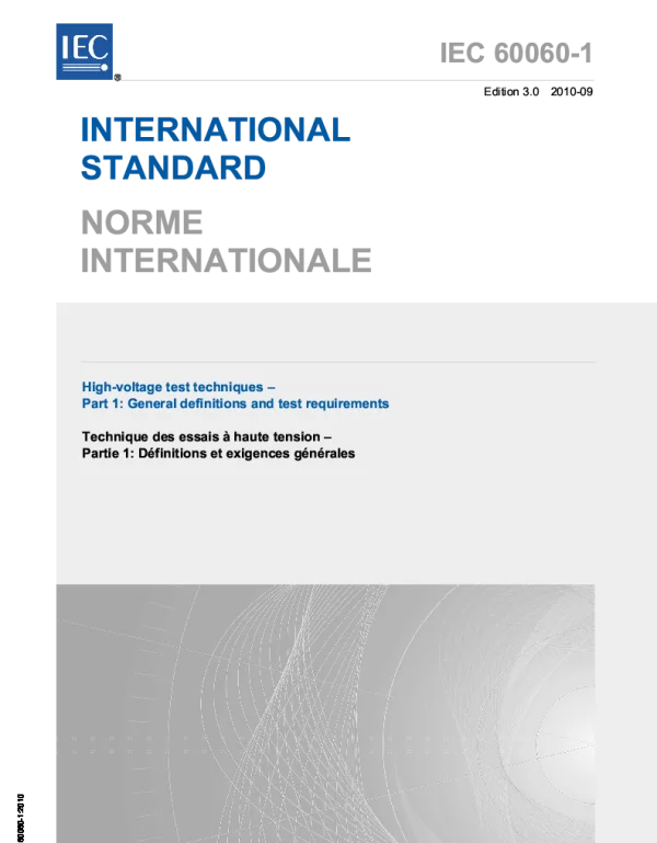 IEC 60060-1-2010 High-voltage test techniques - Part 1 General definitions and test requirements