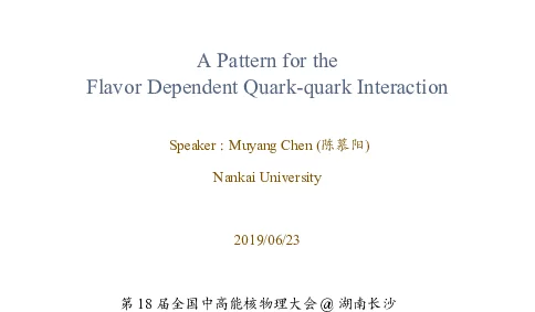 APatternfortheFlavorDependentQuark-quarkInteraction