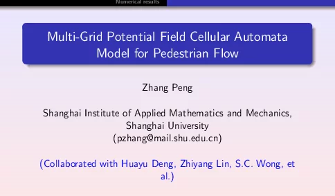 Multi-GridPotentialFieldCellularAutomataModelforPedestrianFlow