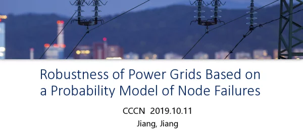 RobustnessofPowerGridsBasedonaProbabilityModelofNodeFailures