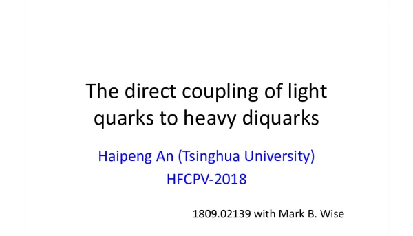 Thedirectcouplingoflightquarkstoheavydiquarks