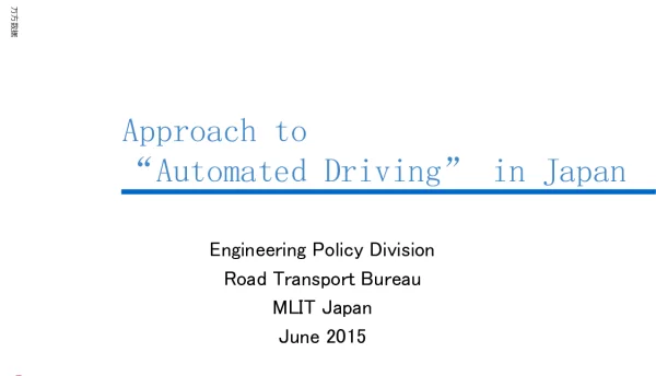 Approachto“AutomatedDriving”inJapan