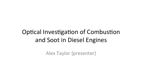 OpticalInvestigationofCombustionandSootinDieselEngines
