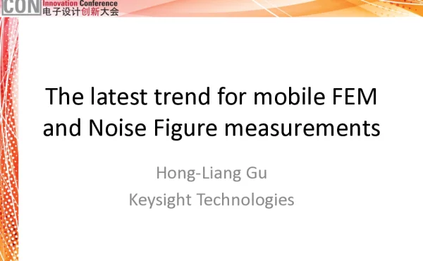 ThelatesttrendformobileFEMandNoiseFiguremeasurements