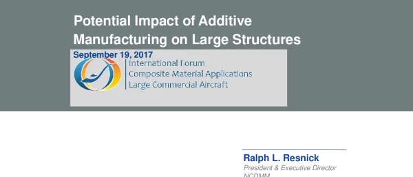 PotentialImpactofAdditiveManufacturingonLargeStructures