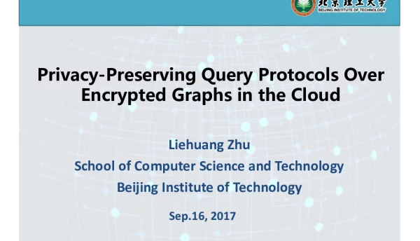 Privacy-PreservingQueryProtocolsOverEncryptedGraphsintheCloud