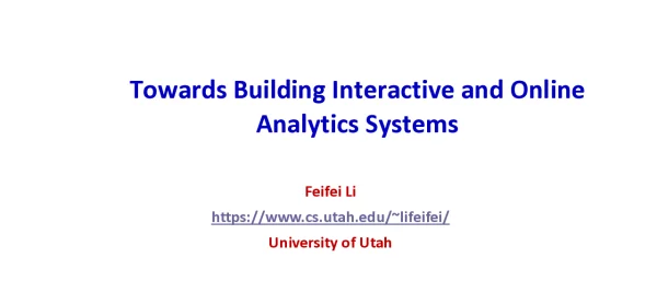 TowardsBuildingInteractiveandOnlineAnalyticsSystems