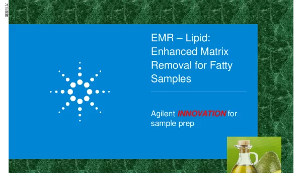 EMR-LipidEnhancedMatrixRemovalforFattySamples