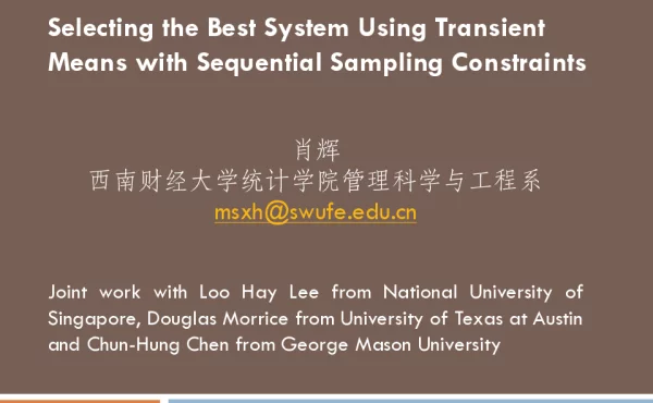 SelectingtheBestSystemUsingTransientMeanswithSequentialSamplingConstraints