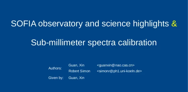 SOFIAobservatoryandsciencehighlights&Sub-millimeterspectracalibration