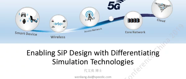 EnablingSiPDesignwithDifferentiatingSimulationTechnologies