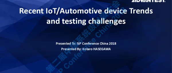 RecentIoTAutomotivedeviceTrendsandtestingchallenges
