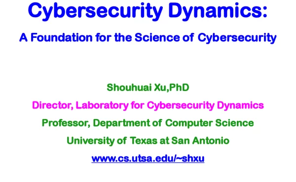 CybersecurityDynamicsAFoundationfortheScienceofCybersecurity
