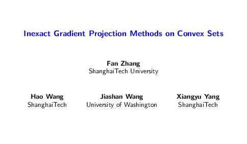 InexactGradientProjectionMethodsonConvexSets