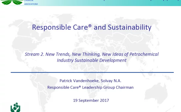 ResponsibleCare(R)andSustainabilityStream2.NewTrendsNewThinkingNewIdeasofPetrochemicalIndustrySustainableDevelopment
