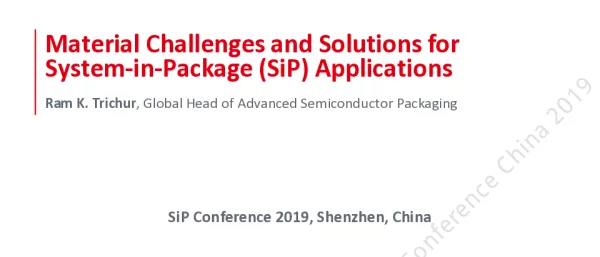 MaterialChallengesandSolutionsforSystem-in-Package(SiP)Applications