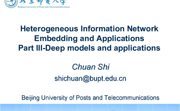 HeterogeneousInformationNetworkEmbeddingandApplicationsPartⅢ-Deepmodelsandapplications