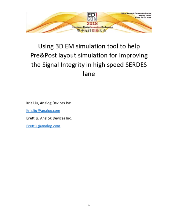 Using3DEMsimulationtooltohelpPre&PostlayoutsimulationforimprovingtheSignalIntegrityinhighspeedSERDESlane