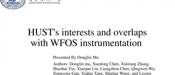 HUSTsinterestsandoverlapswithWFOSinstrumentation
