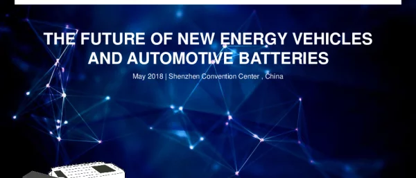 THEFUTUREOFNEWENERGYVEHICLESANDAUTOMOTIVEBATTERIES