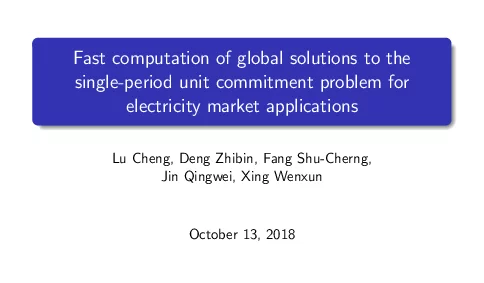 Fastcomputationofglobalsolutionstothesingle-periodunitcommitmentproblemforelectricitymarketapplications