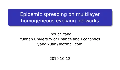 Epidemicspreadingonmultilayerhomogeneousevolvingnetworks
