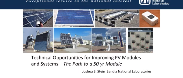 TechnicalOpportunitiesforImprovingPVModulesandSystems-ThePathtoa50yrModule