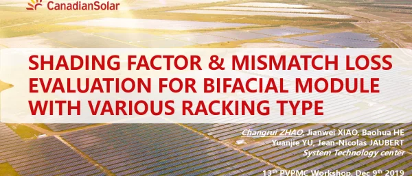 SHADINGFACTOR&MISMATCHLOSSEVALUATIONFORBIFACIALMODULEWITHVARIOUSRACKINGTYPE