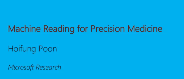 MachineReadingforPrecisionMedicine