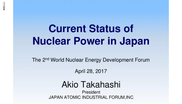 CurrentStatusofNuclearPowerinJapan