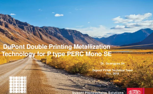 DuPontDoublePrintingMetallizationTechnologyforPtypePERCMonoSE