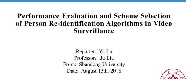 PerformanceEvaluationandSchemeSelectionofPersonRe-identificationAlgorithmsinVideoSurveillance