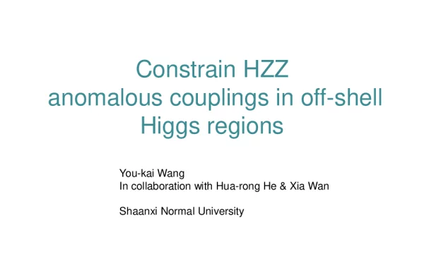 ConstrainHZZanomalouscouplingsinoff-shellHiggsregions