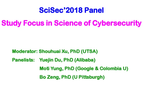 SciSec’2018PanelStudyFocusinScienceofCybersecurity