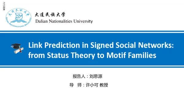 LinkPredictioninSignedSocialNetworksfromStatusTheorytoMotifFamilies