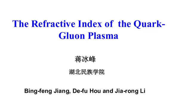 TheRefractiveIndexoftheQuark-GluonPlasma