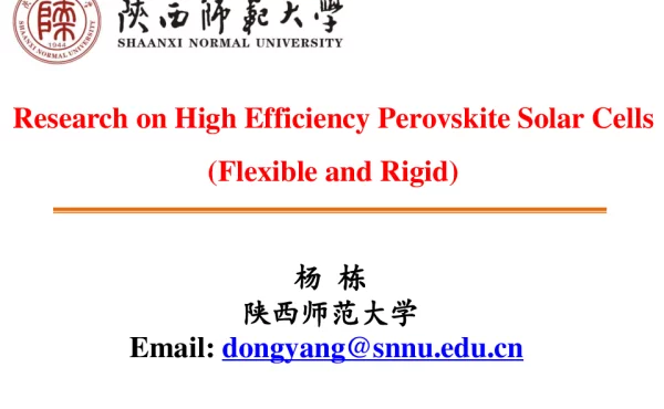 ResearchonHighEfficiencyPerovskiteSolarCells(FlexibleandRigid)