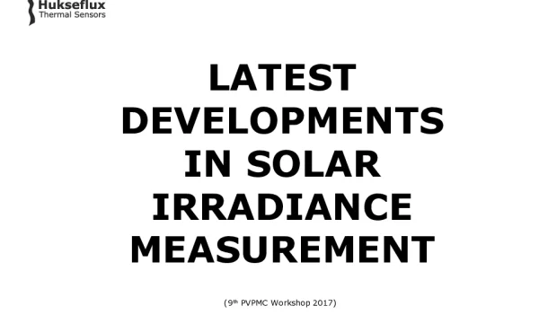 LATESTDEVELOPMENTSINSOLARIRRADIANCEMEASUREMENT