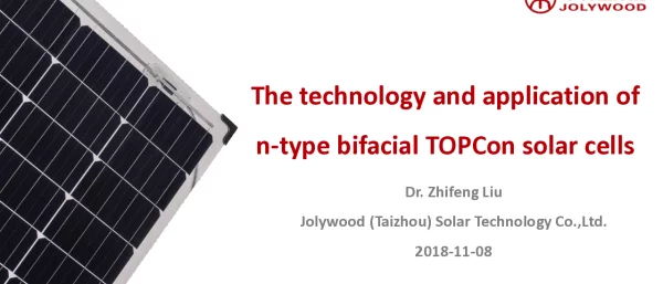 Thetechnologyandapplicationofn-typebifacialTOPConsolarcells