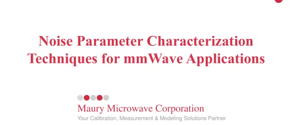 NoiseParameterCharaeterizationTechniquesformmWaveApplications
