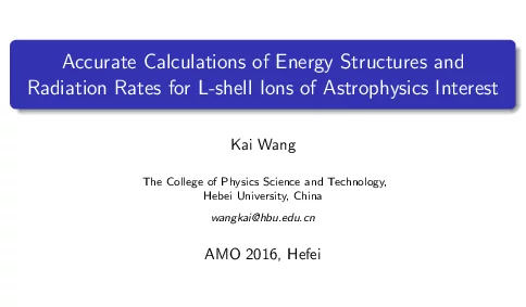 AccurateCalculationsofEnergyStructuresandRadiationRatesforL-shellIonsofAstrophysicsInterest